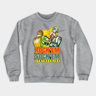 Rock'em Sock'em Synthezoids Crewneck Sweatshirt